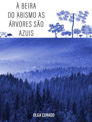 cover image of À beira do abismo as árvores são azuis